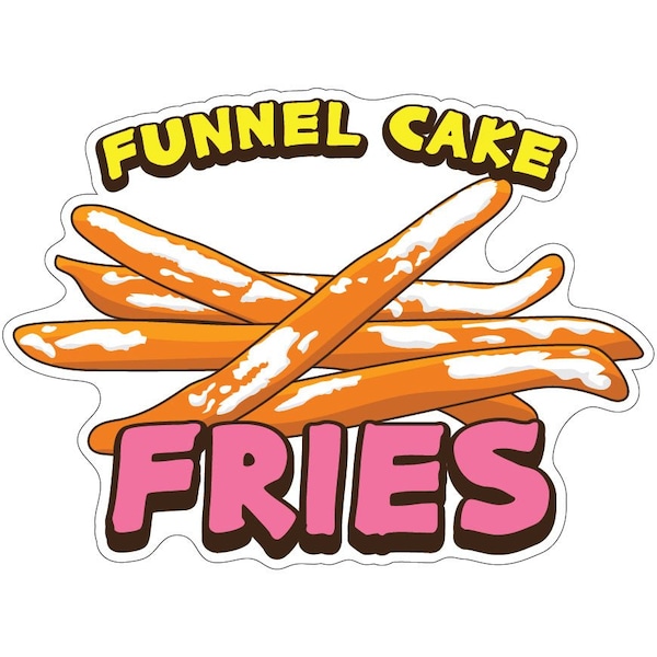Signmission Funnel Cake Fries Decal Concession Stand Food Truck Sticker, 8" x 4.5", D-DC-8 Funnel Cake Fries19 D-DC-8 Funnel Cake Fries19 - main